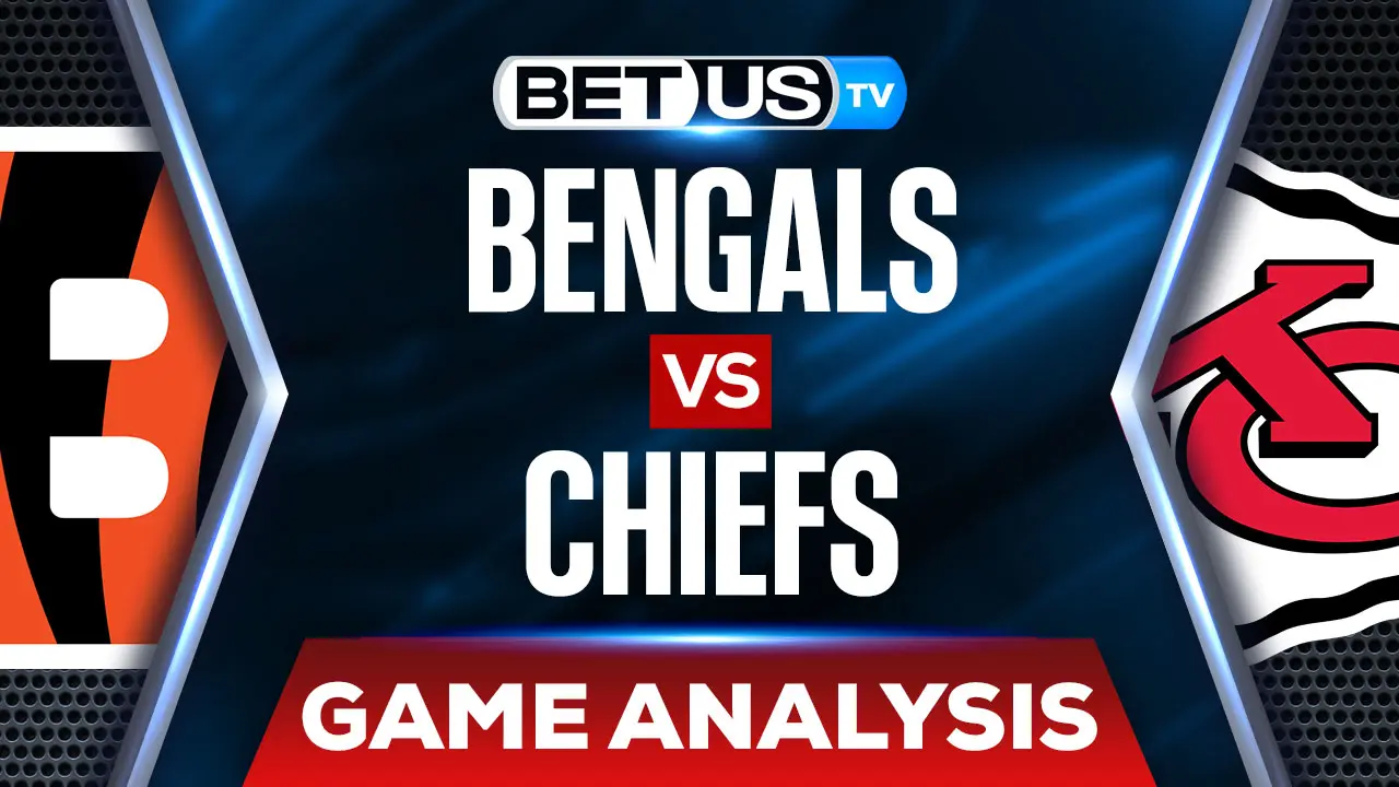 Cincinnati Bengals vs Kansas City Chiefs Picks & Predictions (Jan 25th)