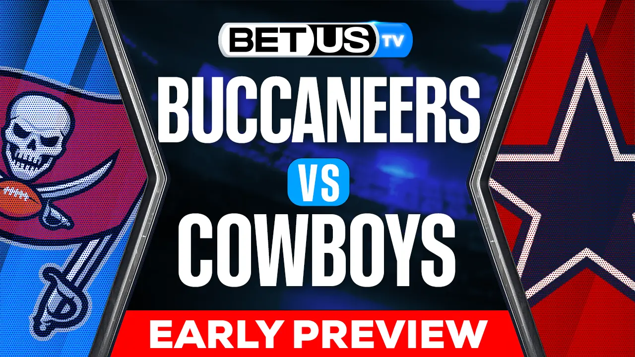 Tampa Bay Buccaneers vs Dallas Cowboys Prediction, 9/11/2022 NFL Picks, Best  Bets & Odds Week 1