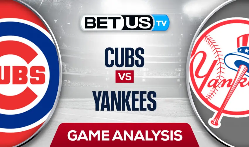 Cubs vs Yankees: Picks & Predictions (6/10/2022)
