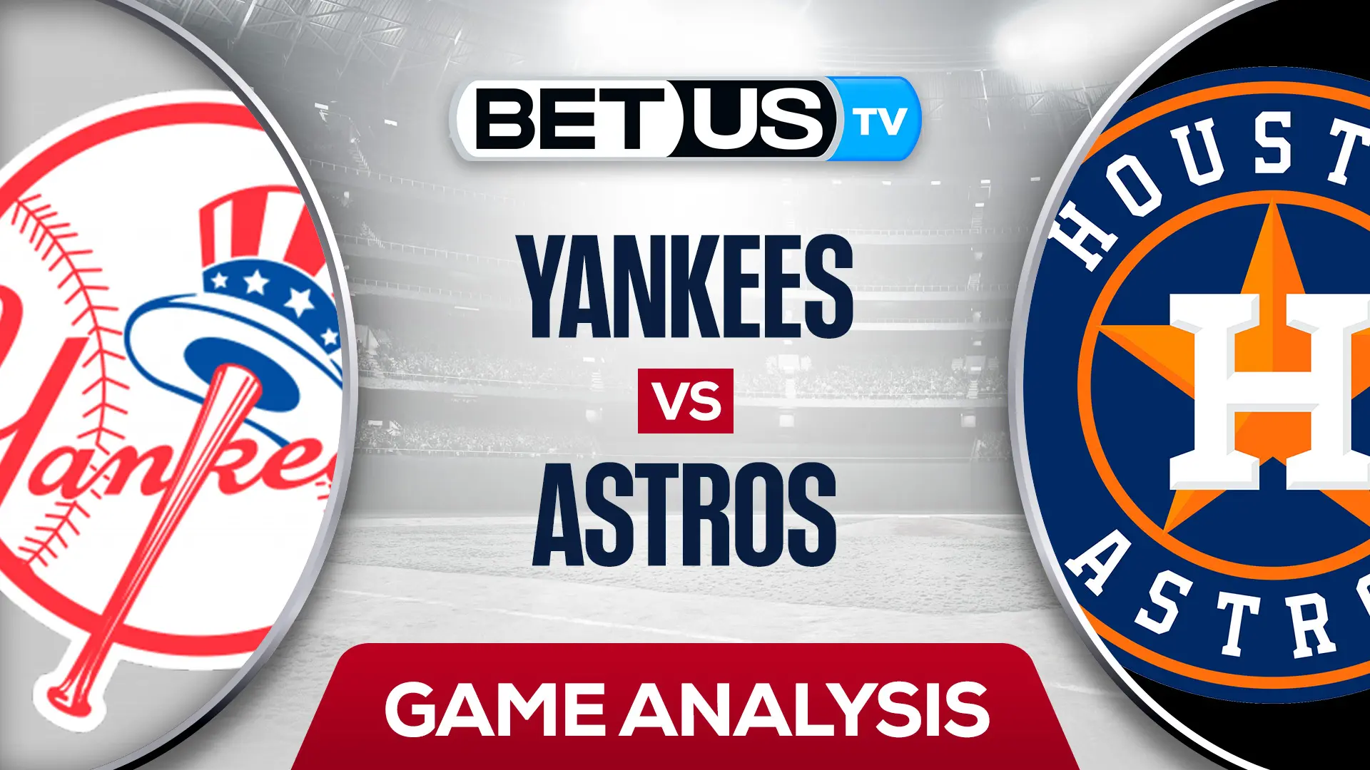 Yankees vs Astros Odds & Analysis 6/30/2022