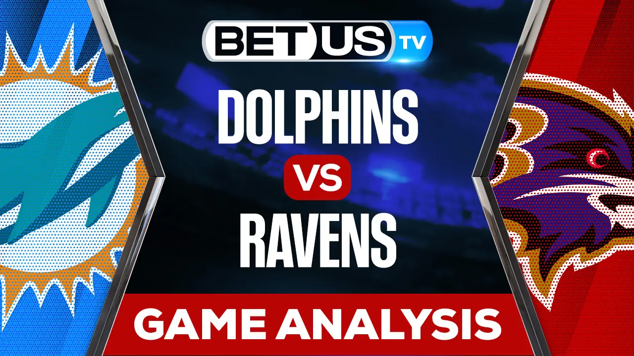Miami Dolphins vs Baltimore Ravens Preview & Analysis 9/15/2022