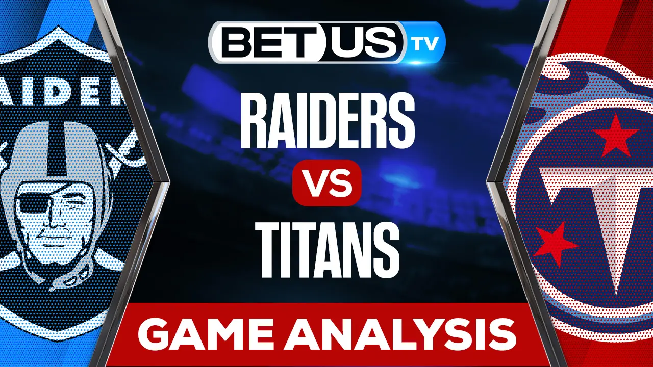 Raiders vs Titans Analysis & Picks 9/25/2022