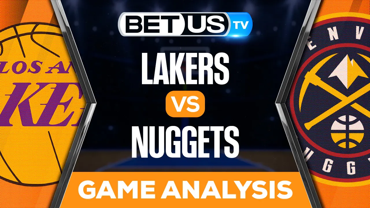Lakers vs Nuggets: Predictions & Analysis 10/26/2022
