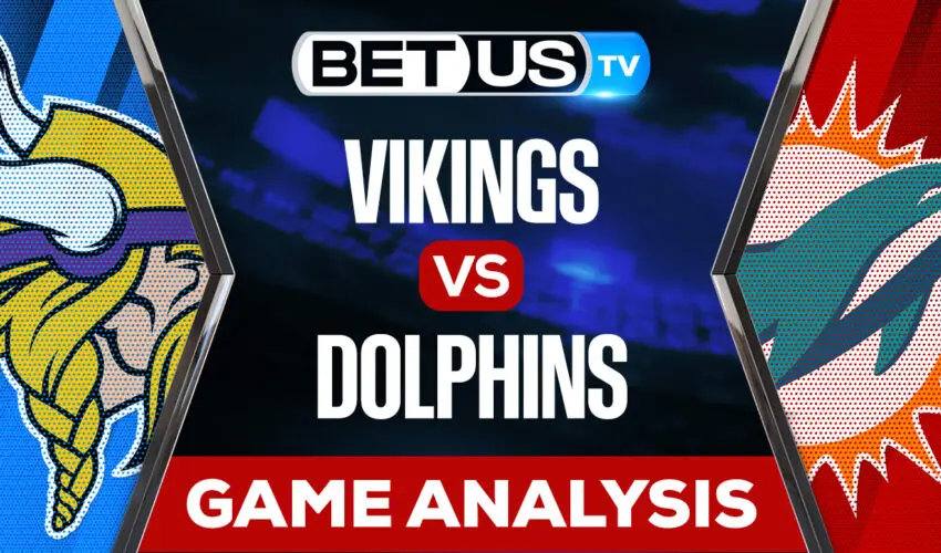 Vikings vs Dolphins: Preview & Predictions 10/16/2022