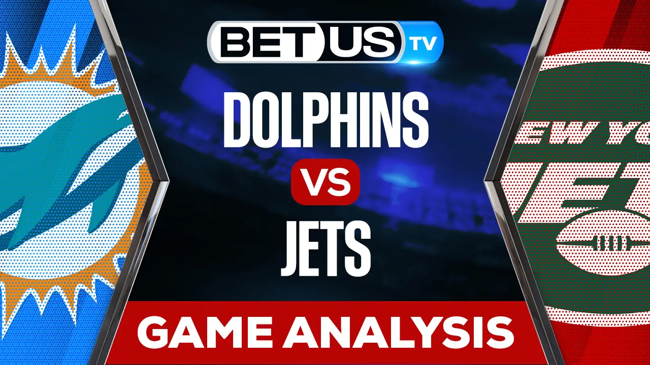 Dolphins vs Jets Predictions & Analysis 10/09/2022