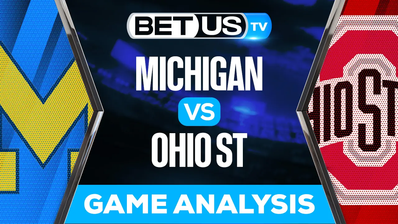 Michigan vs Ohio State Predictions & Picks 11/26/2022