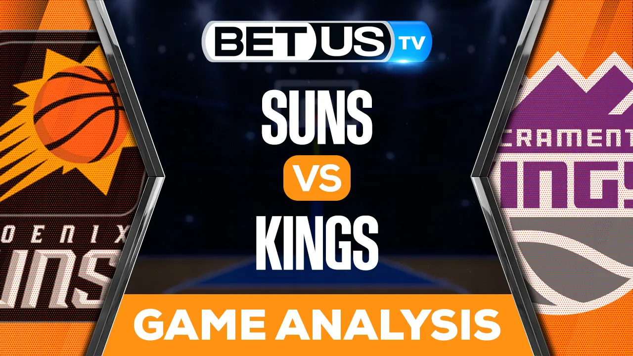 Suns vs Kings Predictions & Preview 11/28/2022