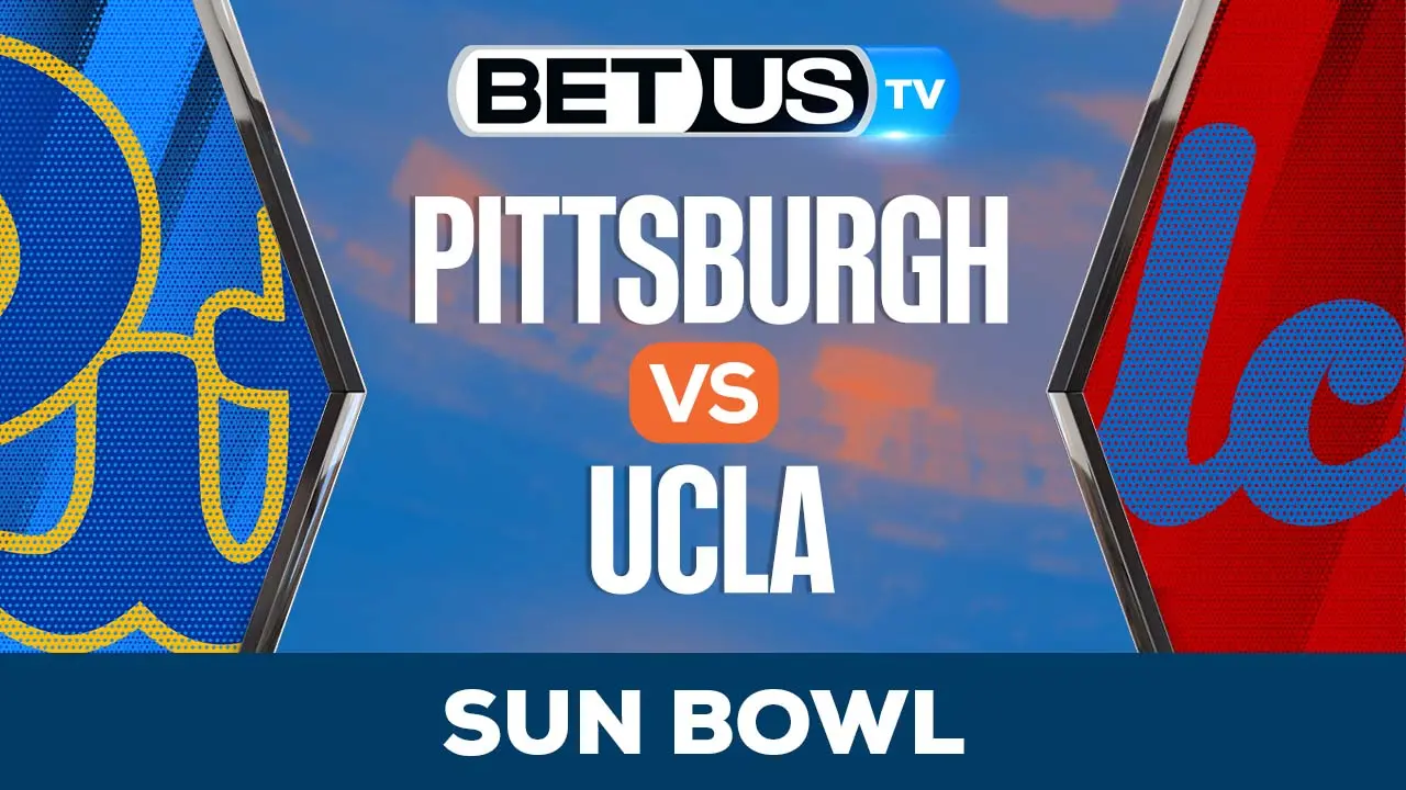 Sun Bowl Pitt vs UCLA Predictions & Analysis 12/30/2022