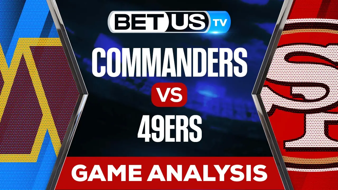 Commanders vs 49ers Preview & Picks 12/24/2022