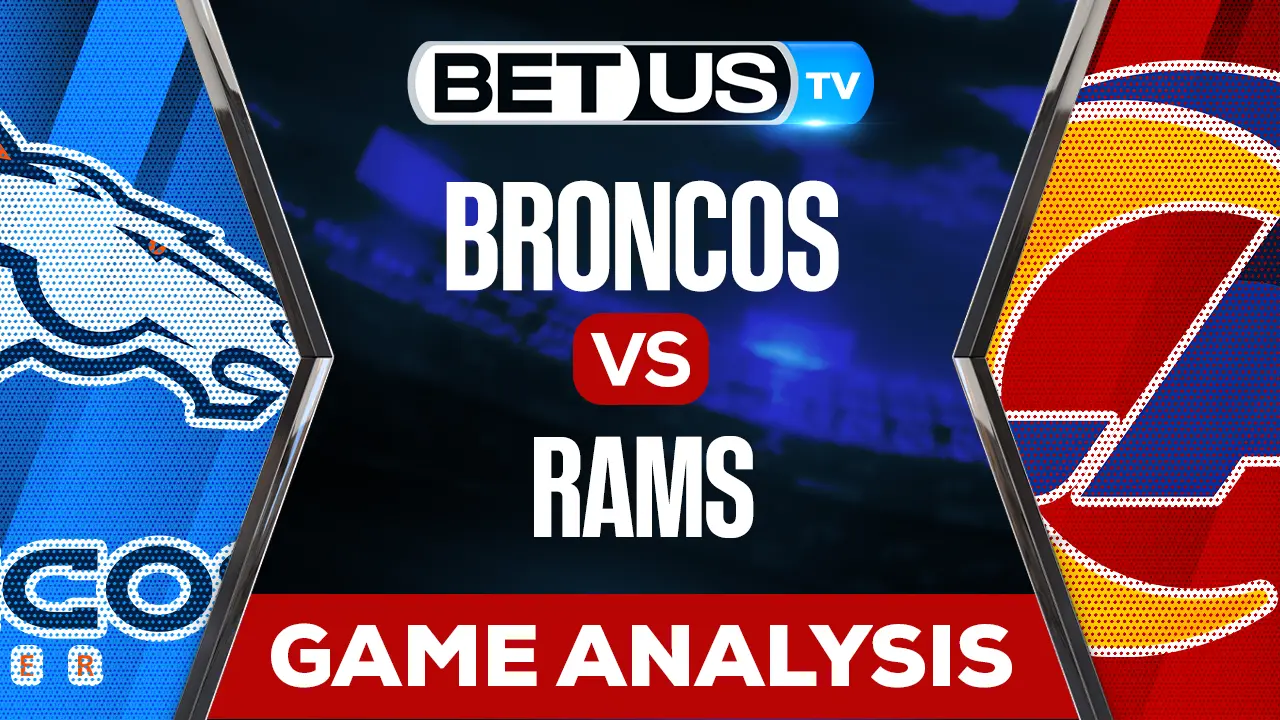 Broncos vs Rams Preview & Picks 12/25/2022