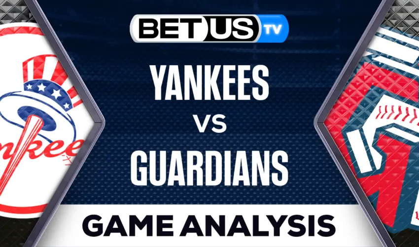 Yankees vs Guardians: Preview & Analysis 04/11/2023