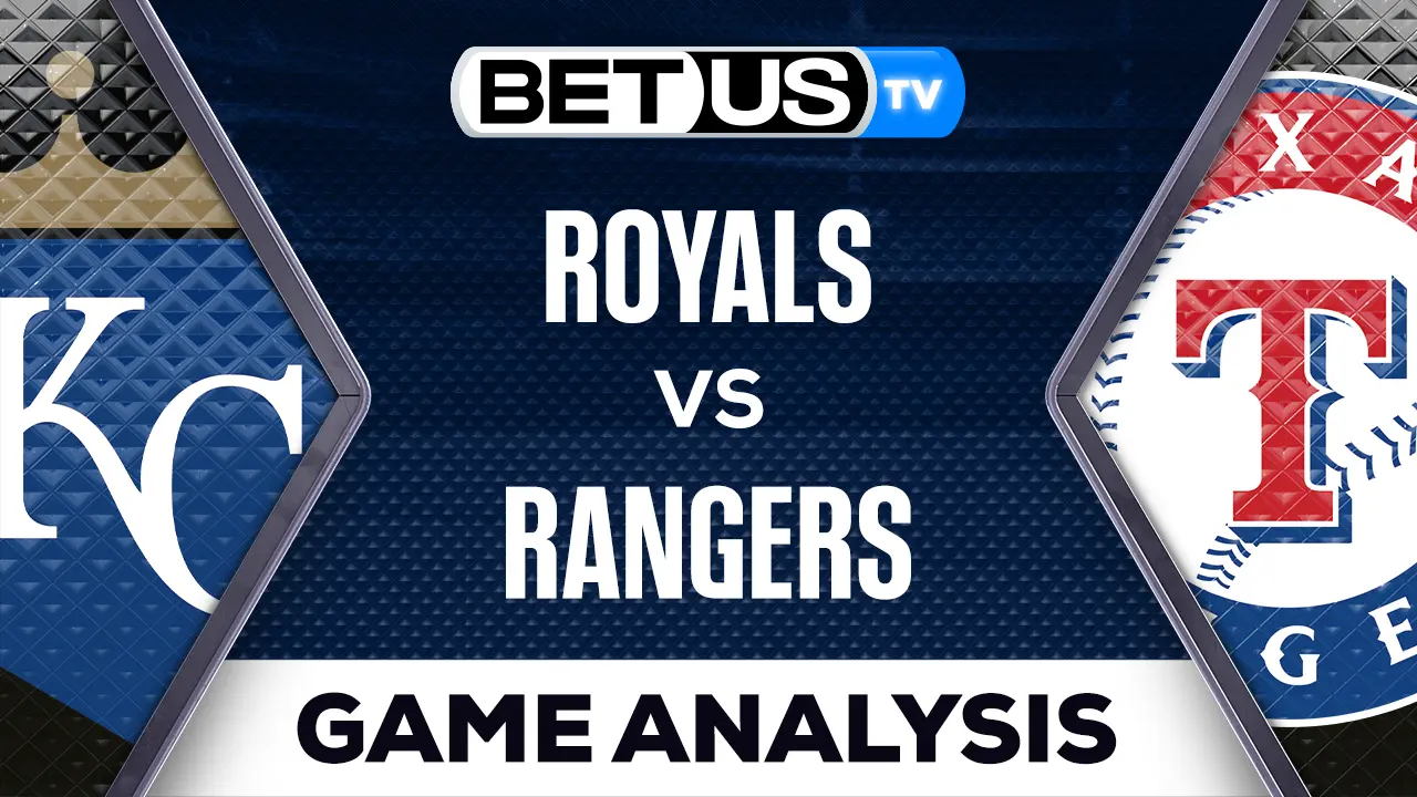 Kansas City Royals vs Texas Rangers Preview & Picks 04/11/2023