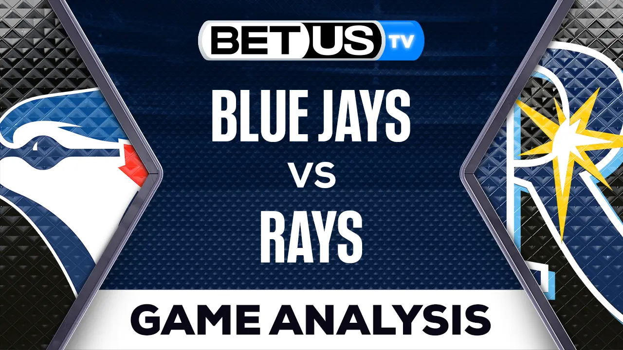 Blue Jays vs Rays Picks & Analysis 05/24/2023