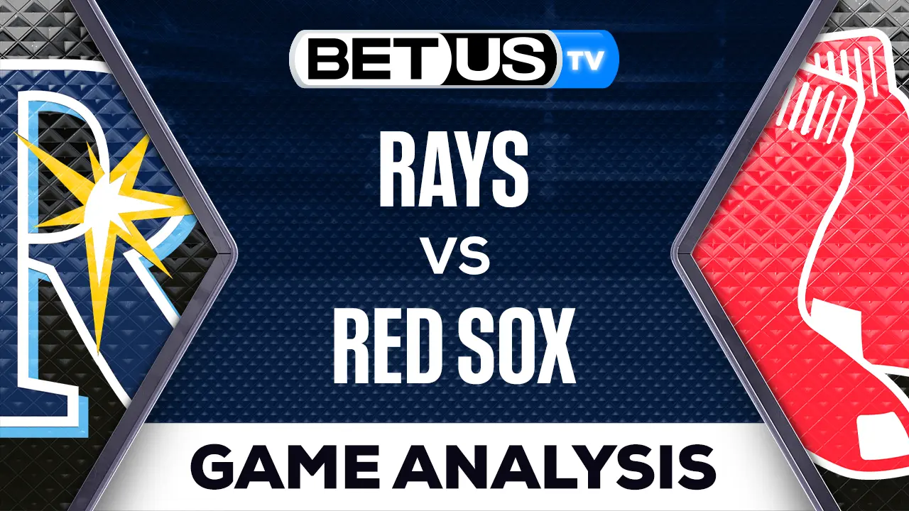 Tampa Bay Rays vs Boston Red Sox Picks & Preview 06/02/2023
