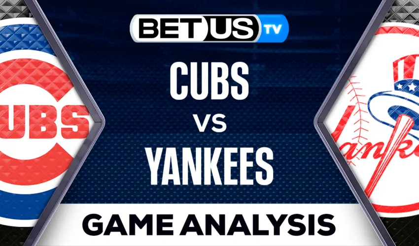 Picks & Predictions Cubs vs Yankees 7/07/2023