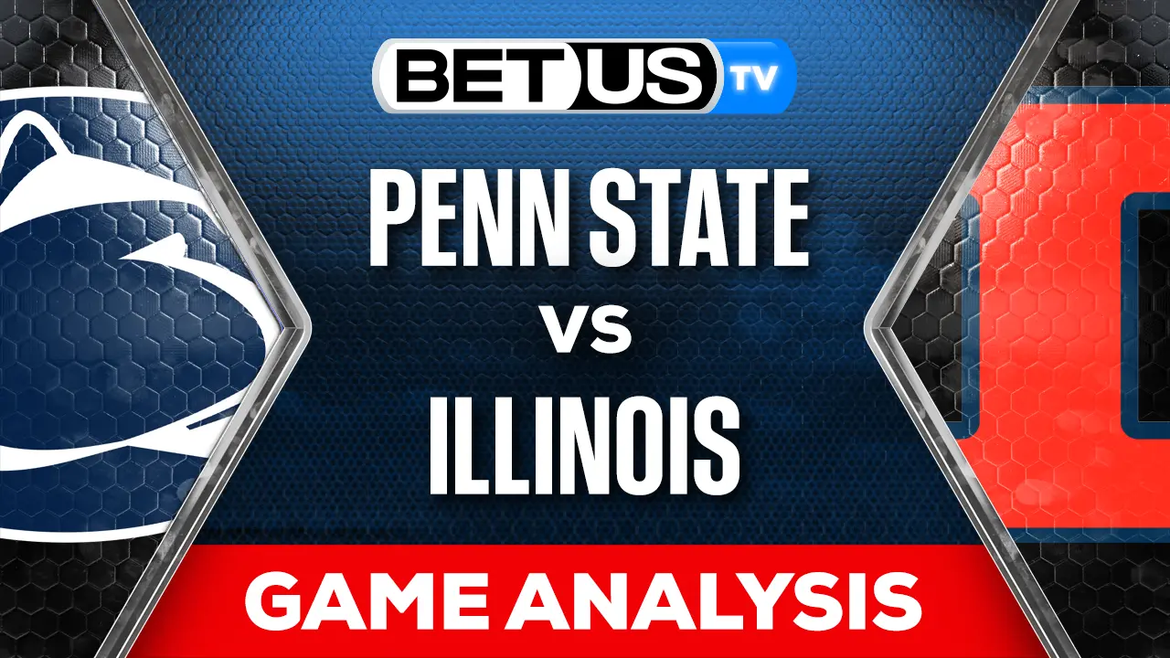Picks & Preview Penn State vs Illinois 09122023