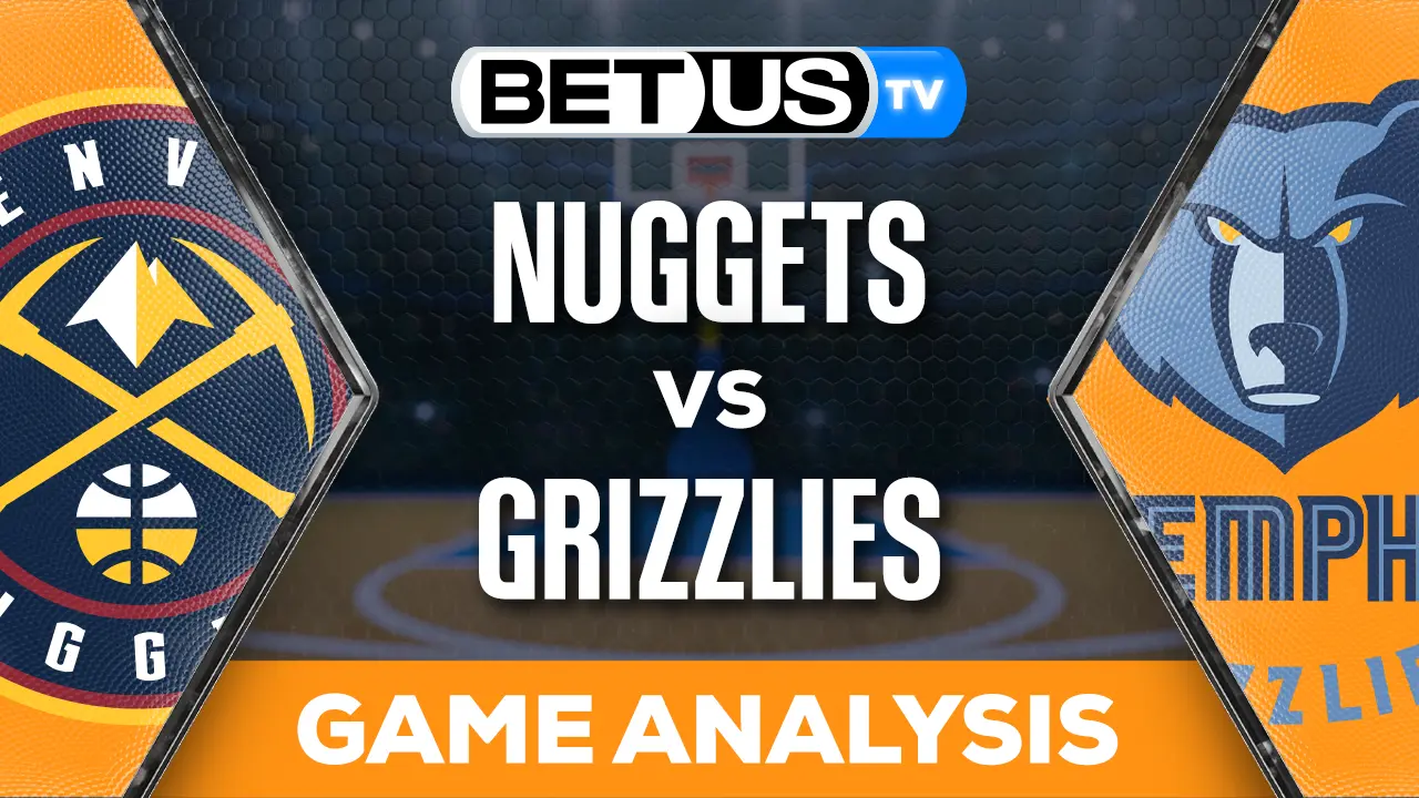 Picks & Predictions Nuggets vs Grizzlies 10/27/2023